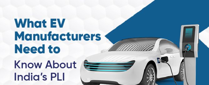 PLI Scheme for EV Manufacturing